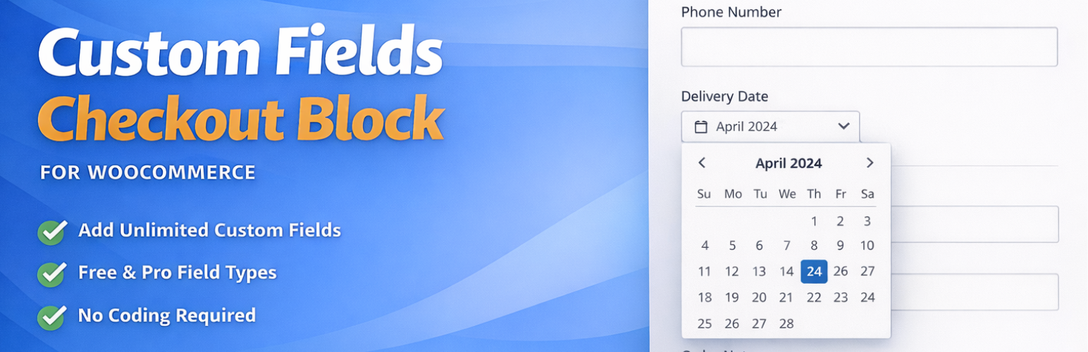 Custom Fields Checkout Block For WooCommerce